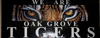 We are Oak Grove Tigers